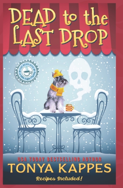 Dead To The Last Drop : A Cozy Mystery (A Killer Coffee Mystery Book Eight), Paperback / softback Book