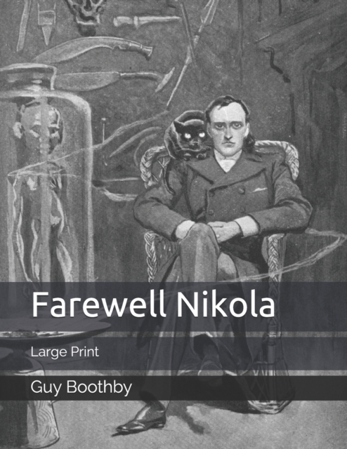 Farewell Nikola : Large Print, Paperback / softback Book