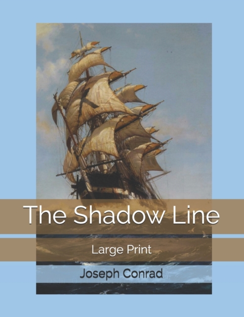 The Shadow Line : Large Print, Paperback / softback Book