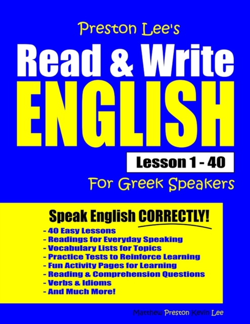 Preston Lee's Read & Write English Lesson 1 - 40 For Greek Speakers, Paperback / softback Book