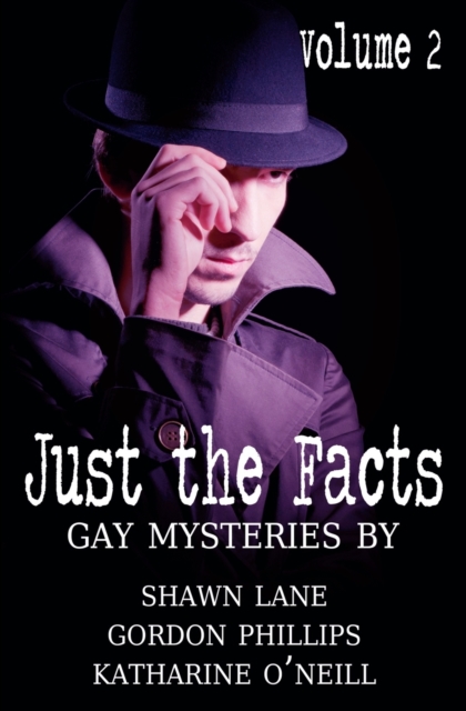Just the Facts Volume 2, Paperback / softback Book