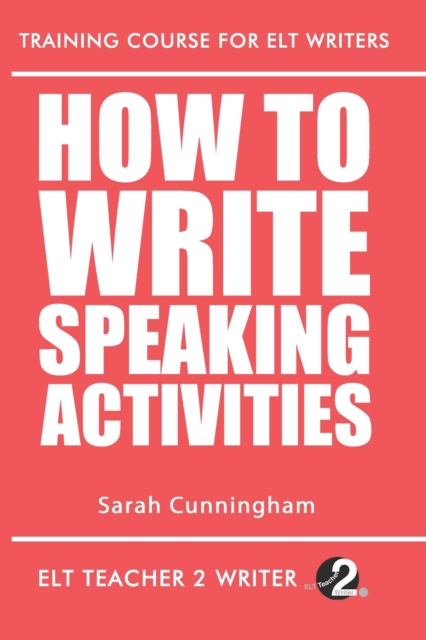 How To Write Speaking Activities, Paperback / softback Book