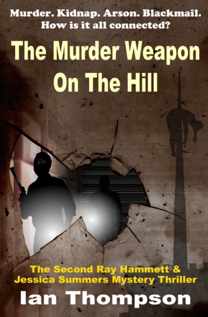 The Murder Weapon On The Hill, Paperback / softback Book