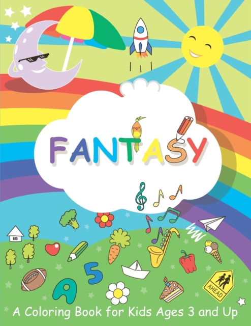 Fantasy : A Coloring Book for Kids Ages 3 and Up, Paperback / softback Book