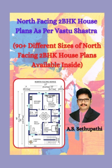 North Facing 2 BHK House Plans As Per Vastu Shastra : (90+ Different ...