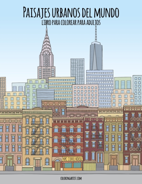 Paisajes urbanos del mundo libro para colorear para adultos, Paperback / softback Book