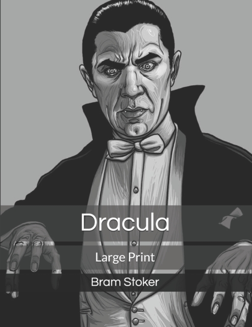 Dracula : Large Print, Paperback / softback Book