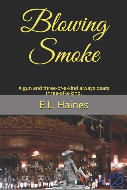 Blowing Smoke, Paperback / softback Book