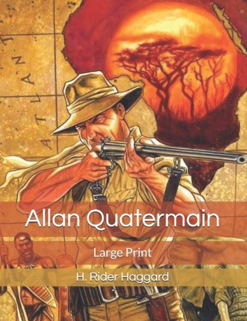 Allan Quatermain : Large Print, Paperback / softback Book