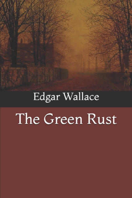 The Green Rust, Paperback / softback Book