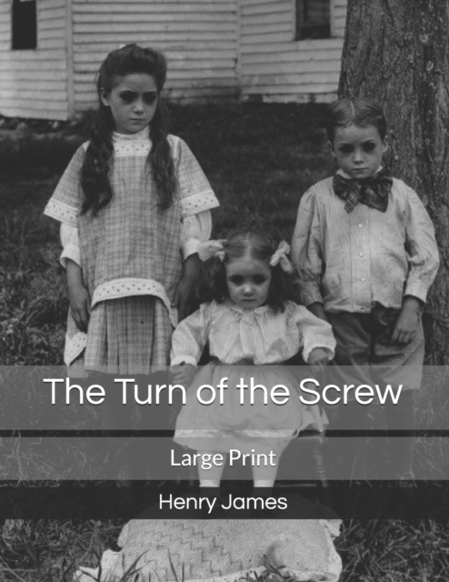 The Turn of the Screw : Large Print, Paperback / softback Book