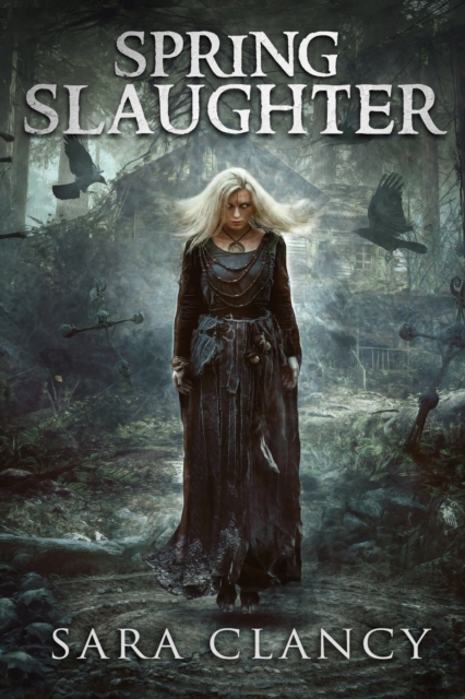 Spring Slaughter : Scary Supernatural Horror with Monsters, Paperback / softback Book