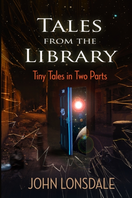 Tales from the Library : Tiny tales in two parts, Paperback / softback Book
