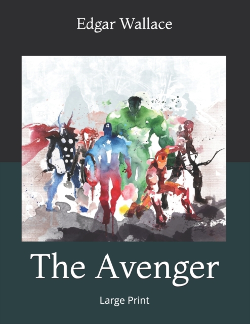 The Avenger : Large Print, Paperback / softback Book