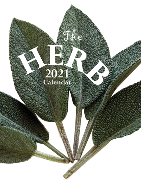 The Herb 2021 Calendar, Paperback / softback Book