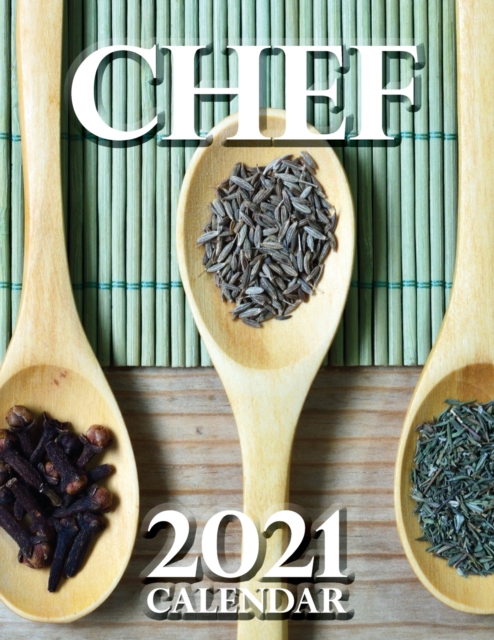 Chef 2021 Calendar, Paperback / softback Book