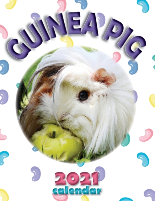 Guinea Pig 2021 Calendar, Paperback / softback Book