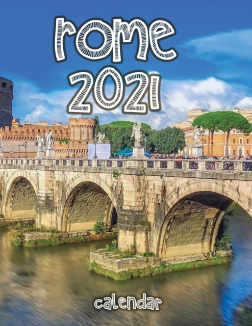 Rome 2021 Calendar, Paperback / softback Book