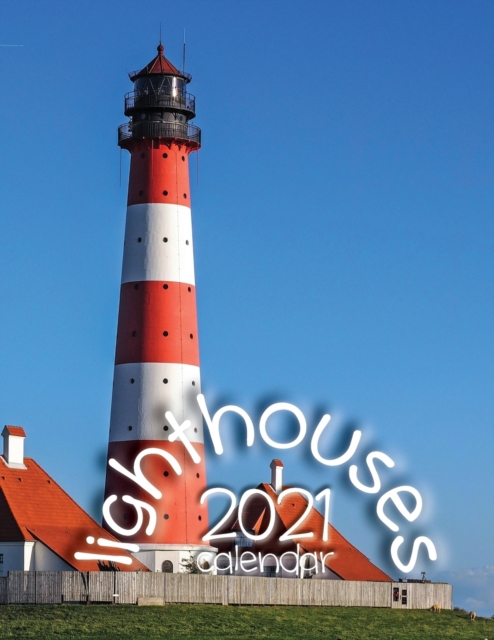 Lighthouses 2021 Calendar, Paperback / softback Book