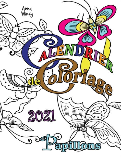 Calendrier de Coloriage 2021 Papillons, Paperback / softback Book
