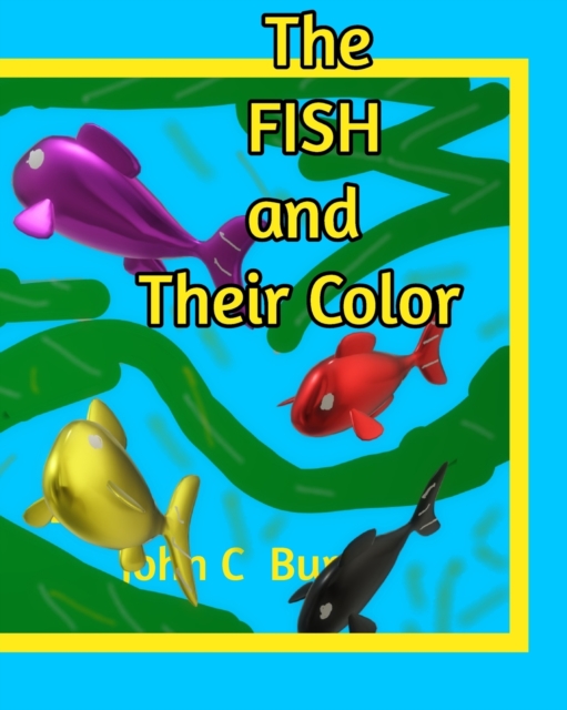 The Fish and Their Color., Paperback / softback Book