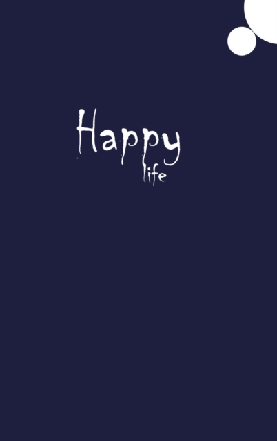 Happy Life Journal (Navy), Hardback Book