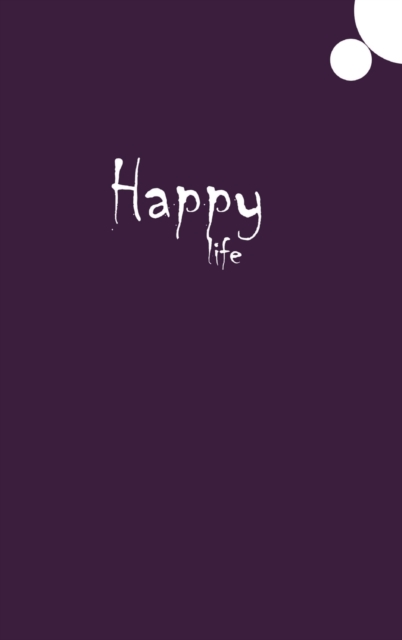 Happy Life Journal (Purple), Hardback Book
