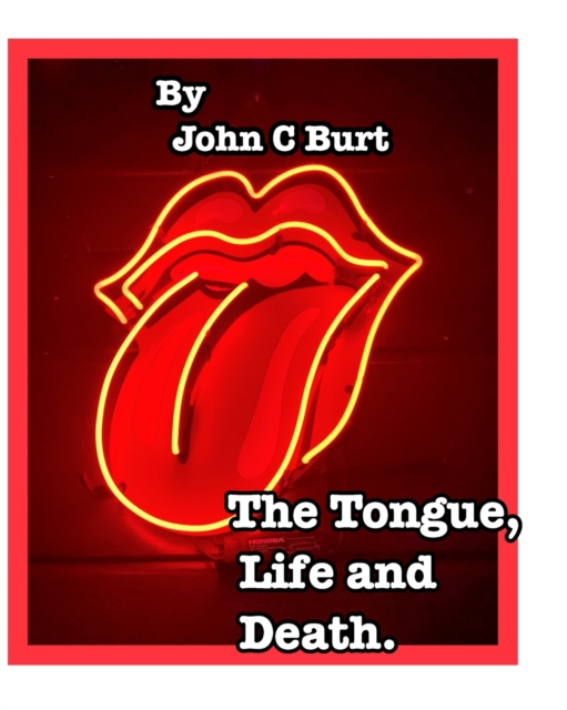 The Tongue, Life and Death., Paperback / softback Book