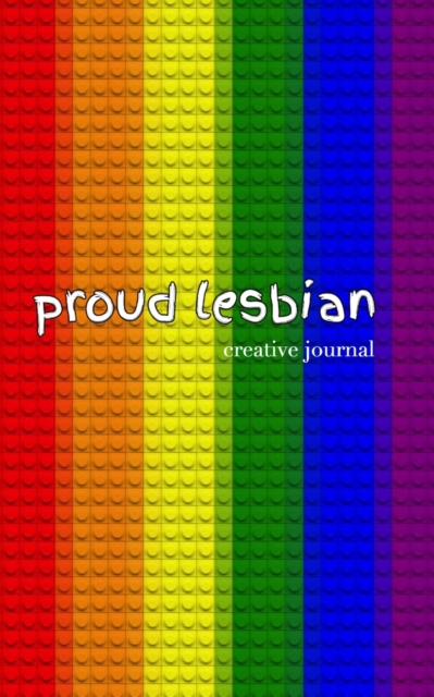 proud lesbian rainbow lego style creative Blank page Journal, Paperback / softback Book