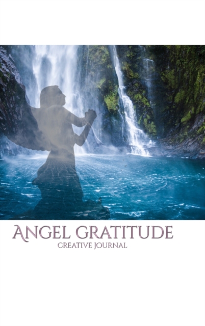 Angel waterfall nature gratitude creative journal : Angel nature gratitude journal sir Michael Huhn, Hardback Book