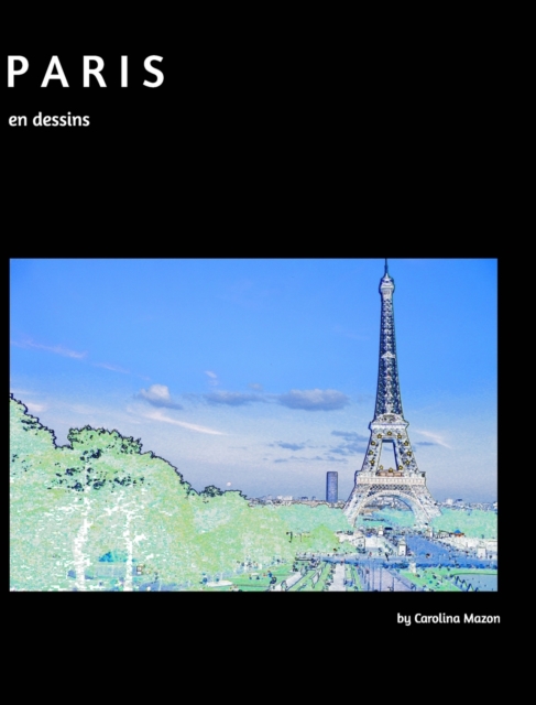 Paris en dessins, Hardback Book