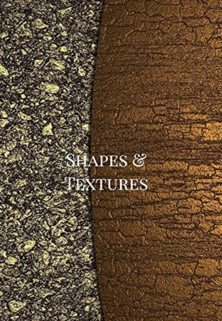 Shapes and Textures, Hardback Book