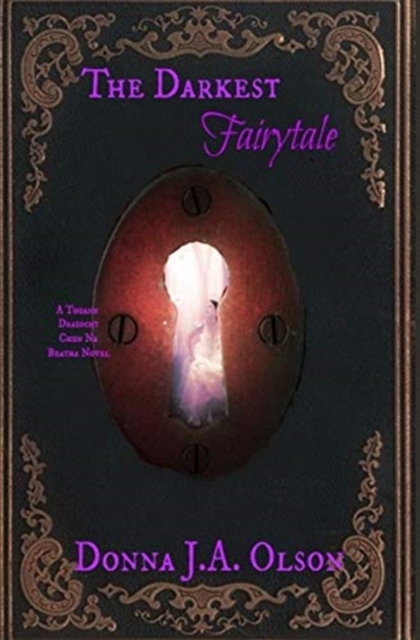 The Darkest Fairytale, Hardback Book