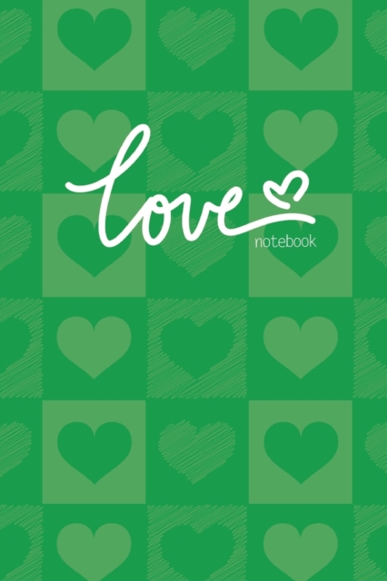 Love Notebook, Blank Write-in Journal, Dotted Lines, Wide Ruled, Medium (A5) 6 x 9 In (Green), Paperback / softback Book