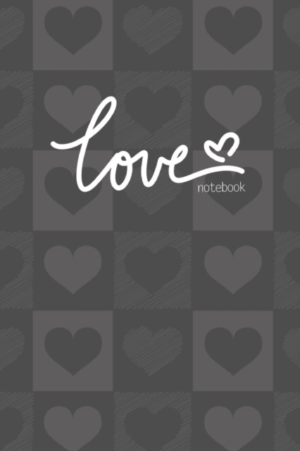 Love Notebook, Blank Write-in Journal, Dotted Lines, Wide Ruled, Medium (A5) 6 x 9 In (Gray), Paperback / softback Book