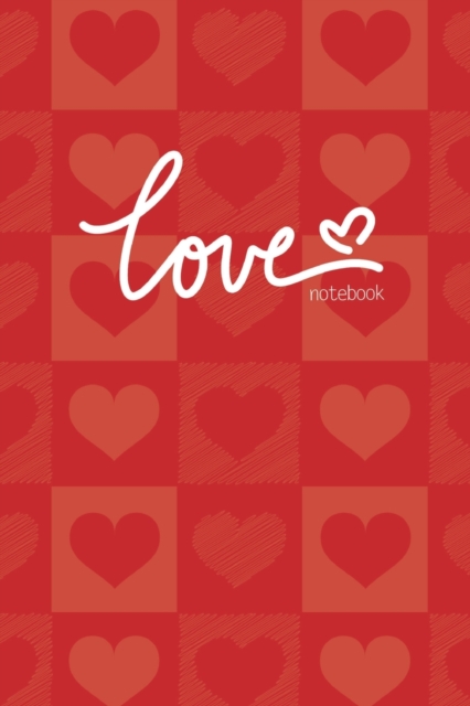 Love Notebook, Blank Write-in Journal, Dotted Lines, Wide Ruled, Medium (A5) 6 x 9 In (Red), Paperback / softback Book