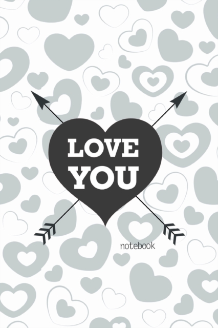 Love You Notebook, Blank Write-in Journal, Dotted Lines, Wide Ruled, Medium (A5) 6 x 9 In (White), Paperback / softback Book