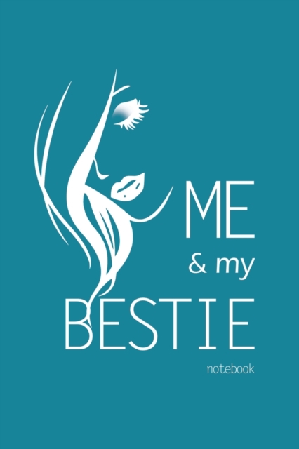 Me and My Bestie Notebook, Blank Write-in Journal, Dotted Lines, Wide Ruled, Medium (A5) 6 x 9 In (Royal Blue), Paperback / softback Book