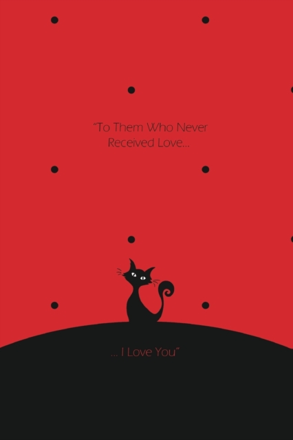 I love You Notebook, Blank Write-in Journal, Dotted Lines, Wide Ruled, Medium (A5) 6 x 9 In (Red), Paperback / softback Book