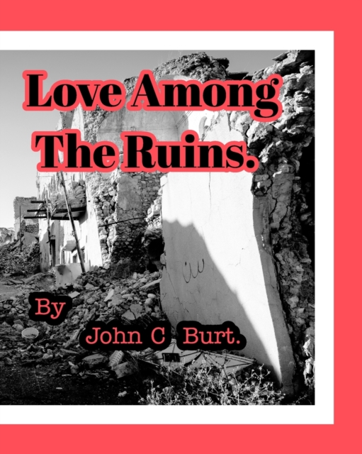 Love Among The Ruins., Paperback / softback Book