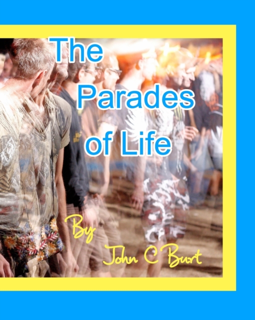 The Parades of Life., Paperback / softback Book