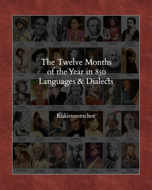 The Twelve Months of the Year in 850 Languages and Dialects, Paperback / softback Book