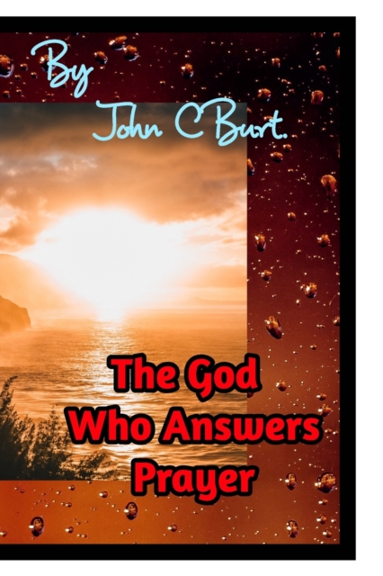 The God Who Answers Prayer., Paperback / softback Book