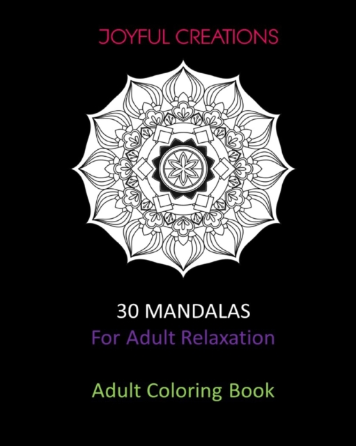30 Mandalas For Adult Relaxation : Adult Coloring Book US Version, Paperback / softback Book