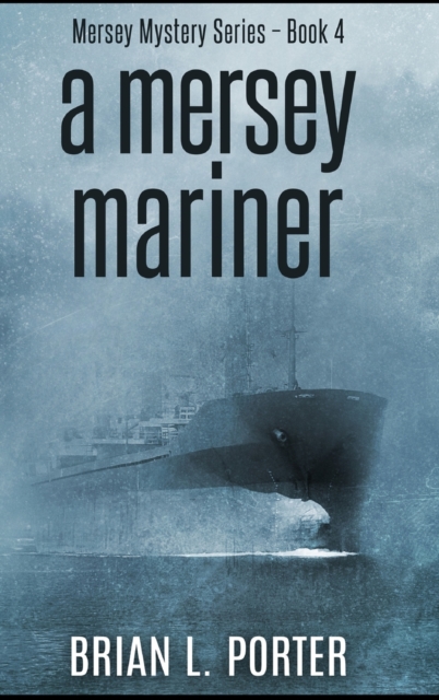 A Mersey Mariner, Hardback Book