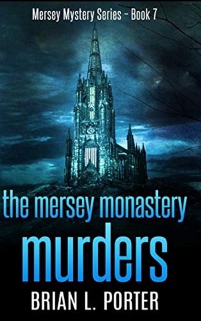The Mersey Monastery Murders, Hardback Book