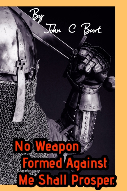 No Weapon Formed Against Me Shall Prosper., Paperback / softback Book