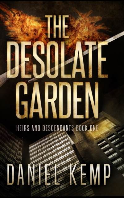 The Desolate Garden, Hardback Book