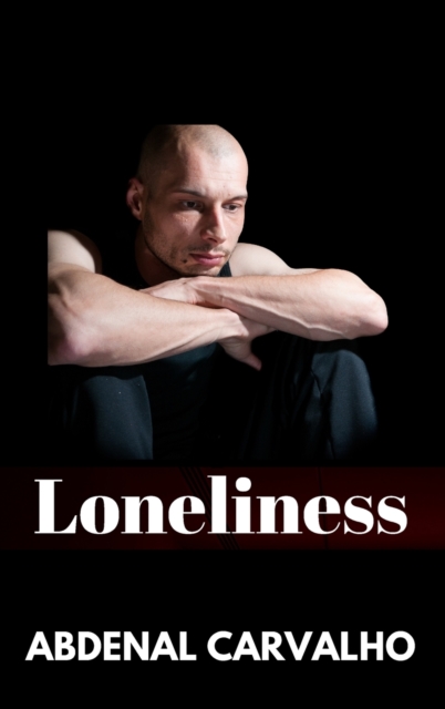 Loneliness : Fiction Romance, Hardback Book