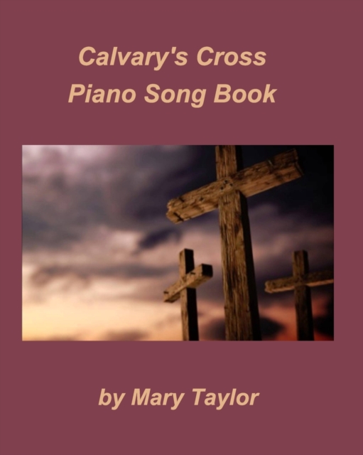 Book One CALVARY'S CROSS, Paperback / softback Book